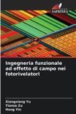 Ingegneria OmniScriptum SRL Ingegneria funzionale ad effetto di campo nei fotorivelatori
