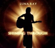 Sonic Rendezvous Luna Ray - Shining Through (CD)
