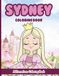Sydney Coloring Book: Affirmations Coloring Book, A Creative Journey of Positive Empowerments