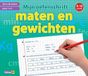 Mijn oefenschrift maten en gewichten (8-10 j.) 3de-4de leerjaar / groep 5-6