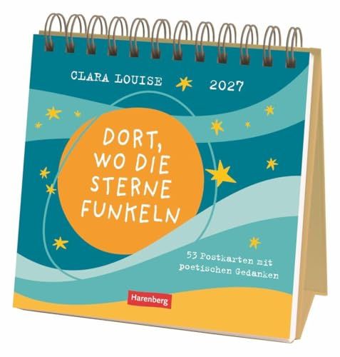 Clara Harenberg Clara Louise: Dort, wo die Sterne funkeln Premium-Postkartenkalender 2027 - 53 Postkarten mit poetischen Gedanken