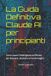 La Libri GmbH La Guida Definitiva a Claude