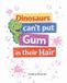 Dinosaurs Bol.com Adventures of Mikey and Pj- Dinosaurs Can't Put Gum in Their Hair