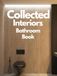 Collected Interiors Book: Inside Beautiful Homes