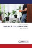 NATURE'S OmniScriptum SRL NATURE'S STRESS RELIEVERS: Anti stress Plants