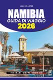 GUIDA DI VIAGGIO NAMIBIA 2026