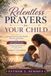 Relentless Prayers for Your Child