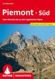 Piemont Bergverlag Rother Piemont Süd: Vom Monviso bis zu den Ligurischen Alpen. 50 Touren mit GPS-Tracks