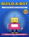 Build-A-Bot: A Creative Coloring & Doodle Book for Kids Ages 4-8