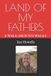 LAND Woolf Howells Publishing Land of My Fathers Paperback