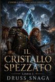 Il cristallo spezzato