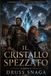 Il cristallo spezzato
