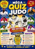 MEGA QUIZ JUDO: 200 questions, 5 niveaux, des défis, des records, des jeux et des heures de plaisir… Prêt à devenir une véritable légende du judo ... ans couverture brillante idée cadeau judoka