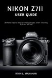 Nikon Z7ii Guide de l'utilisateur