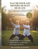 Tai-Chi Pour Les Seniors De Plus De 60 Ans