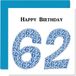 Leuke Shapecloud Leuke 62e verjaardagskaarten voor mannen - Happy Birthday-kaart voor papa mama opa oppas oma oom tante neef, 145 mm wenskaarten