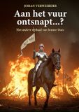 Aan ALaCarte Aan het vuur ontsnapt...?: Het andere verhaal van Jeanne Darc