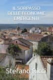 IL SORPASSO DELLE ECONOMIE EMERGENTI