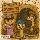 Welkom De Stokkies Welkom bij De Stokkies - Betreden op eigen risico