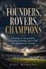 Founders, Libri GmbH Founders, Rovers, Champions: A History of Ewood Park, Lancashire Football, and a Club That Reached the Summit - Paperback