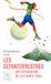 Les Ultraterrestres - Une exploration de la planète trail
