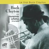 Sonic Rendezvous Lake Records Buck Clayton With Humphrey Lyttelton And His Band - Le Vrai Buck Clayton (2 CD)