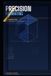 PRECISION ESTIMATING IN CONSTRUCTION: Methodologies to Prevent Overruns