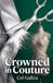 Crowned Libri GmbH Crowned in Couture Paperback