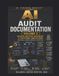 AI in Audit Documentation Volume 3