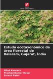 Estudo OmniScriptum SRL Estudo ecotaxonómico da área florestal de Balaram, Gujarat, Índia
