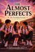 The Almost Perfects: The Friendship Formula
