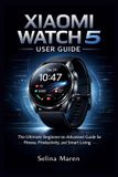Xiaomi Smartwatch User Guide