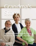 Grandma's Story: The Ultimate Guided Keepsake Journal for Her Life, Her Memories, Her Legacy