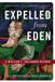 Expelled Thunder's Mouth Pr Expelled from Eden Paperback