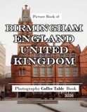Birmingham, United Kingdom: Beautiful photos showing an amazing country, its architecture and unique charm-perfect for travel lovers.