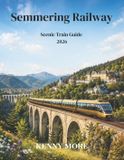 Semmering Libri GmbH Semmering Railway Scenic Train Guide 2026