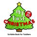 My First Christmas: Scribble Book for Toddlers