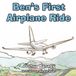Ben's Libri GmbH Ben's First Airplane Ride
