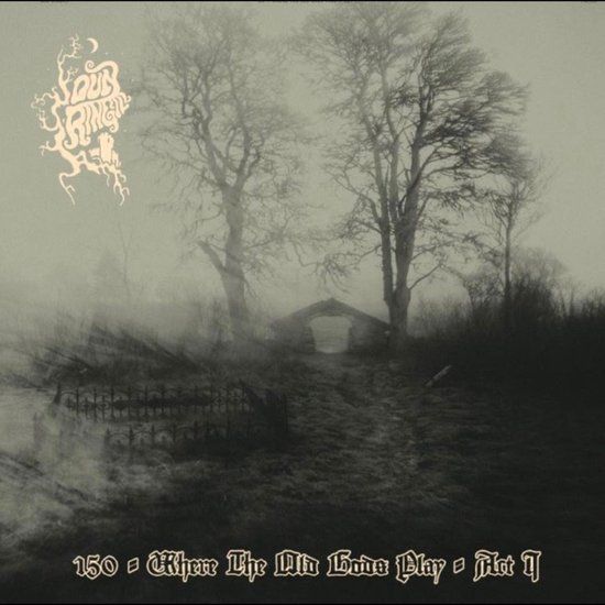Where Dun Ringill Where the Old Gods Play - Act 1