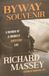 Byway Souvenir: A Memoir of a Uniquely American Life