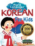 Korean Libri GmbH Korean for Kids - A World Languages Picture Book