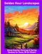 Golden Hour Landscapes: Grand Summer Mornings & Spring Gardens for Teens, 85 Art Sheets