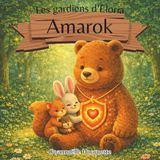 Les Eloria Amarok Les gardiens d'Eloria
