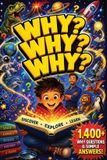 WHY? Libri GmbH Parent Dream Book for 100,000 Why Questions- Why? Why? Why?