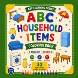 ABC Household Items Coloring Book: English • Arabic | Learn Household Items | Ages 3–8