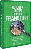 Outdoor Bruckmann Verlag GmbH Outdoor Escape-Touren Frankfurt