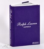 Ralph Lauren Catwalk: The Complete Collections