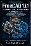 FreeCAD 1.1.1 Guida utente 2026-2027