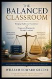 The Independently Published The Balanced Classroom Paperback