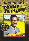 Sonic Rendezvous David Evans The Guitar Of Tommy Johnson (DVD)